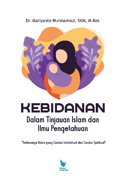 KEBIDANAN DALAM TINJAUAN ISLAM DAN ILMU PENGETAHUAN